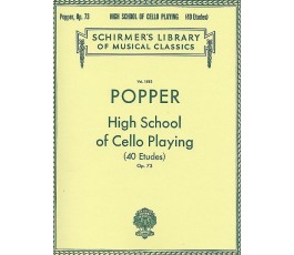 POPPER HIGH SCHOOL OF CELLO...