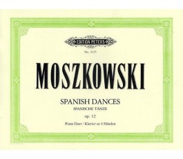 MOSZKOWSKI SPANISH DANCES...