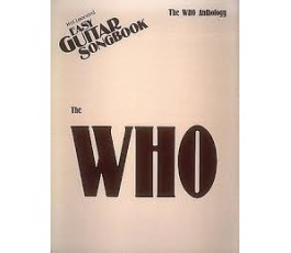 THE WHO ANTHOLOGY EASY...